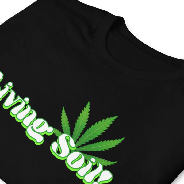 Living Soil Short-Sleeve Unisex T-Shirt - Image 3