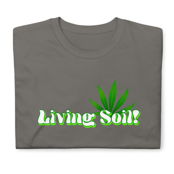 Living Soil Short-Sleeve Unisex T-Shirt - Image 19