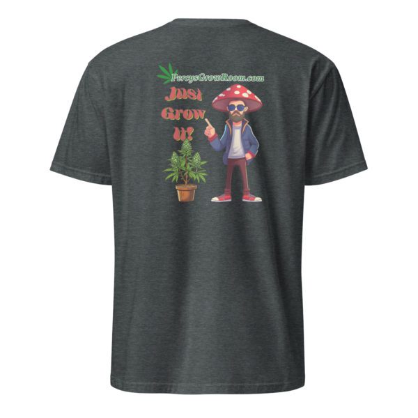 Macky Just Grow It! - Short-Sleeve Unisex T-Shirt - Image 7