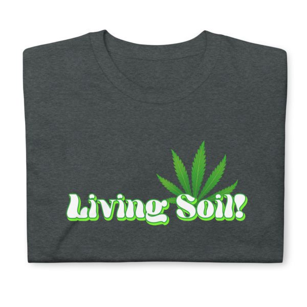 Living Soil Short-Sleeve Unisex T-Shirt - Image 8
