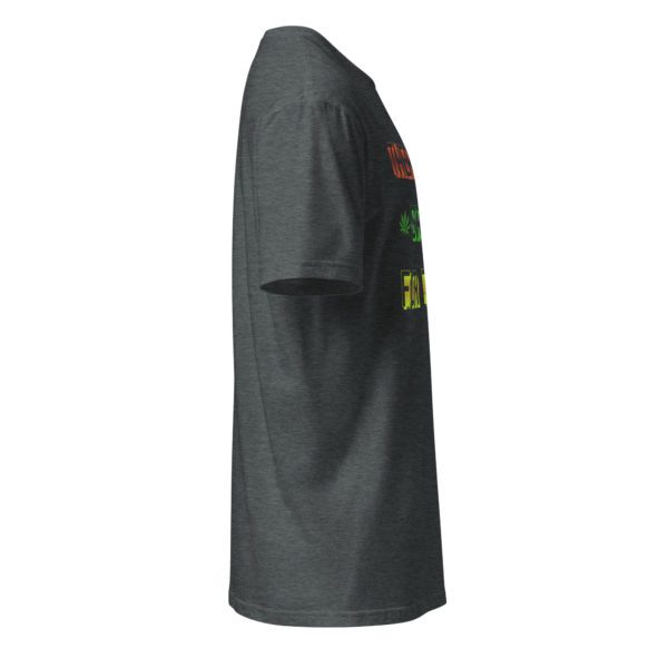 There's a Strain For That Short-Sleeve Unisex T-Shirt - Image 16