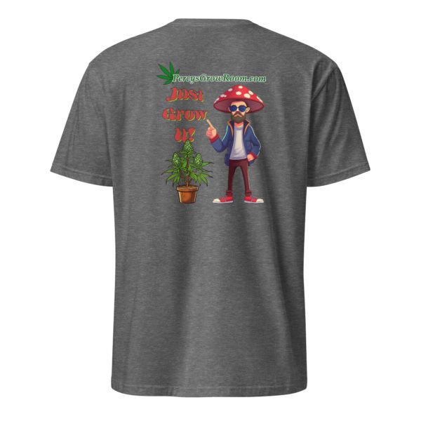 Macky Just Grow It! - Short-Sleeve Unisex T-Shirt - Image 13