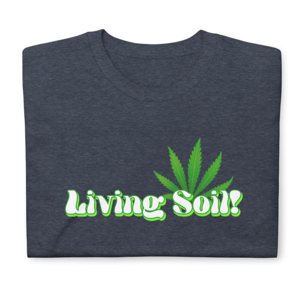 Living Soil Short-Sleeve Unisex T-Shirt - Image 10
