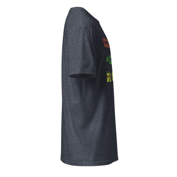 There's a Strain For That Short-Sleeve Unisex T-Shirt - Image 20