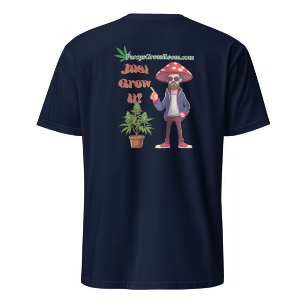 Macky Just Grow It! - Short-Sleeve Unisex T-Shirt - Image 3