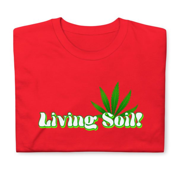 Living Soil Short-Sleeve Unisex T-Shirt - Image 12