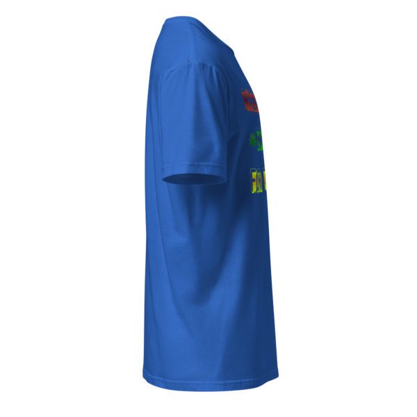 There's a Strain For That Short-Sleeve Unisex T-Shirt - Image 28