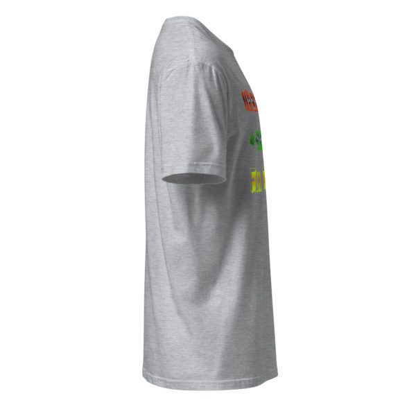 There's a Strain For That Short-Sleeve Unisex T-Shirt - Image 44
